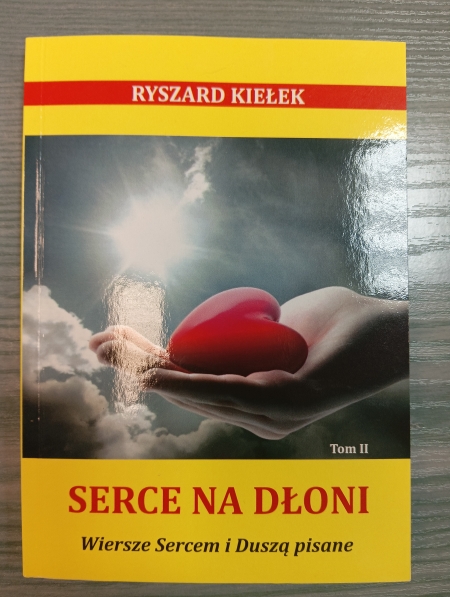 SERCE NA DŁONI - RYSZARD KIEŁEK